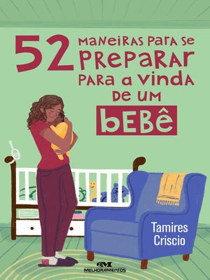 cover image of 52 Maneiras Para se Preparar Para a Vinda de um Bebê